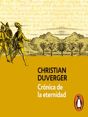 cover image of Crónica de la eternidad (Vida de Hernán Cortés 2)